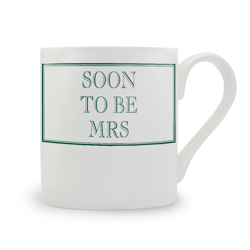 Soon To Be Mrs Mug