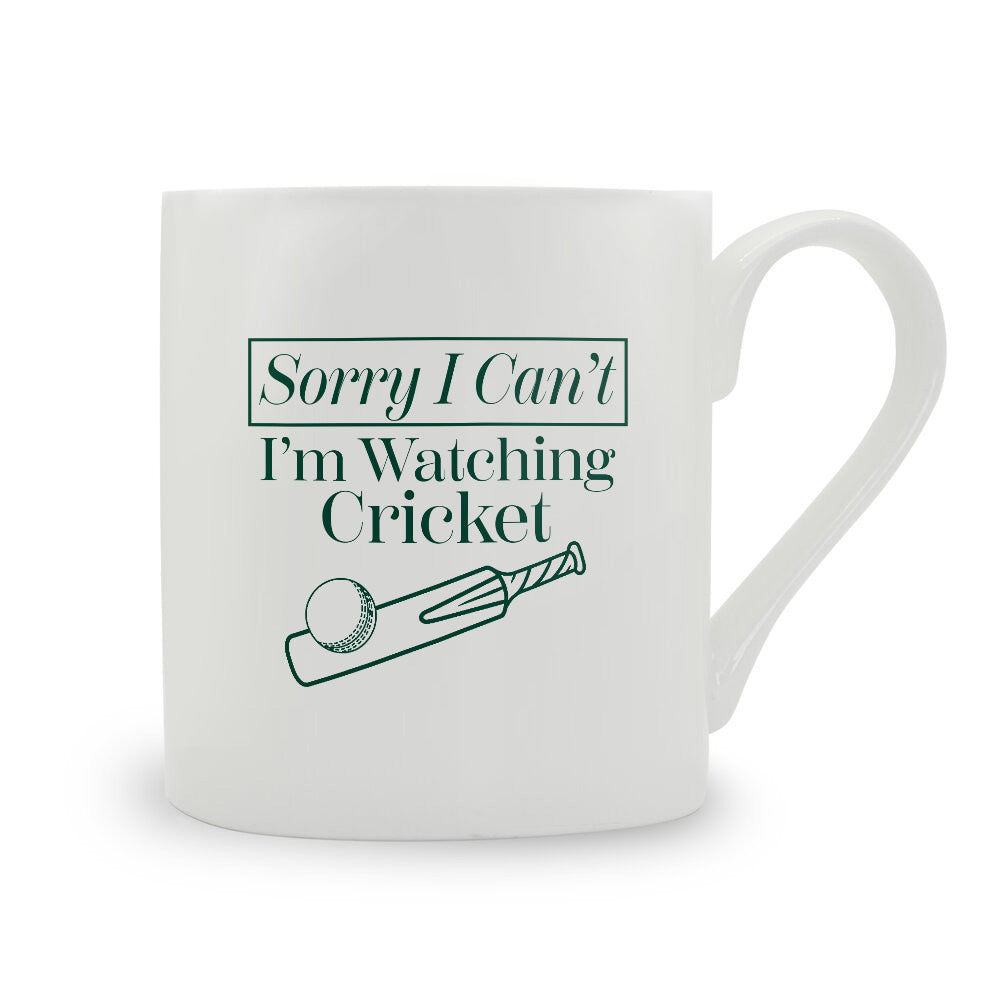 Sorry I Can't I'm Watching Cricket Bone China Mug