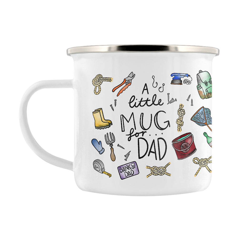 A Little Mug For Dad Enamel Mug