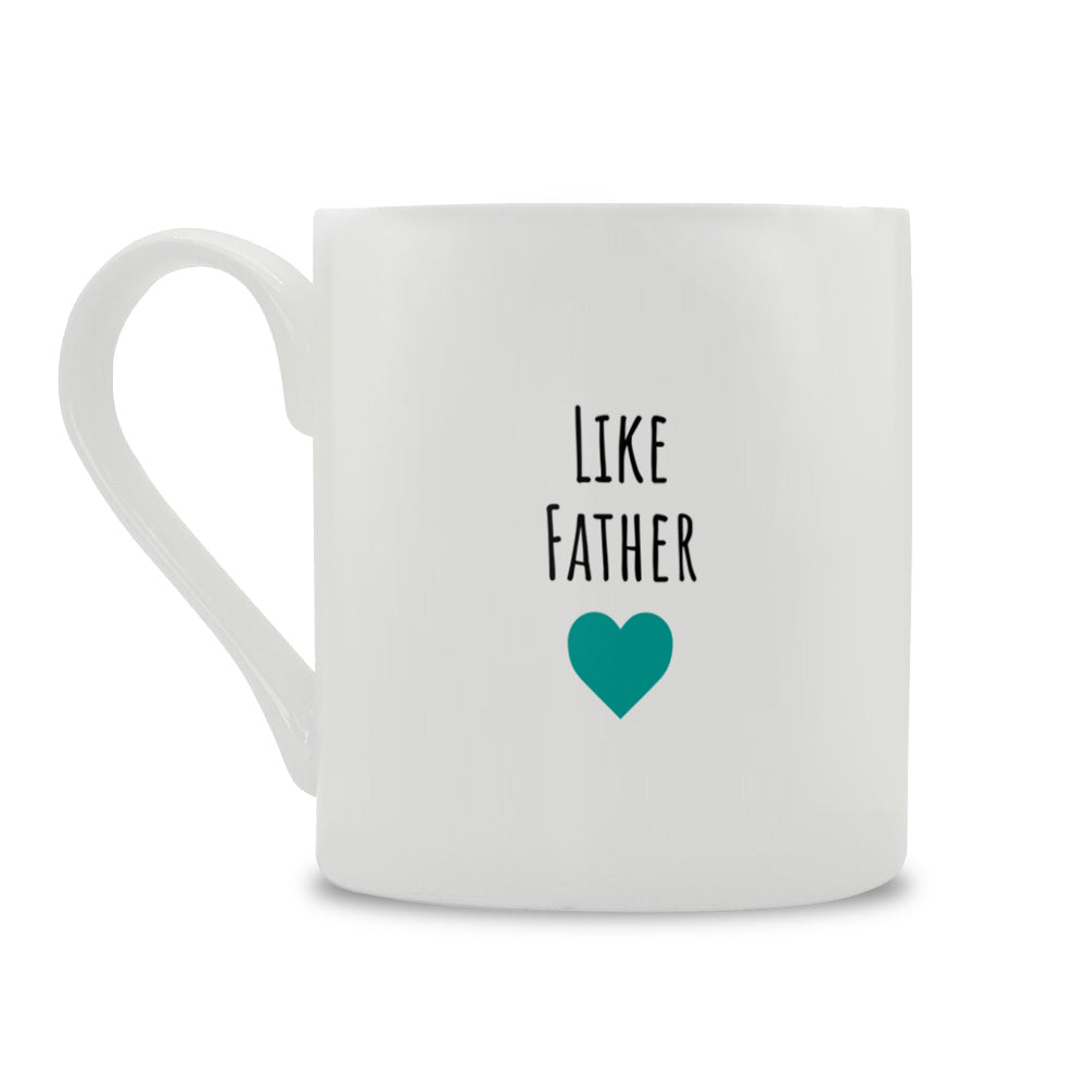 Like Father Bone China Mug