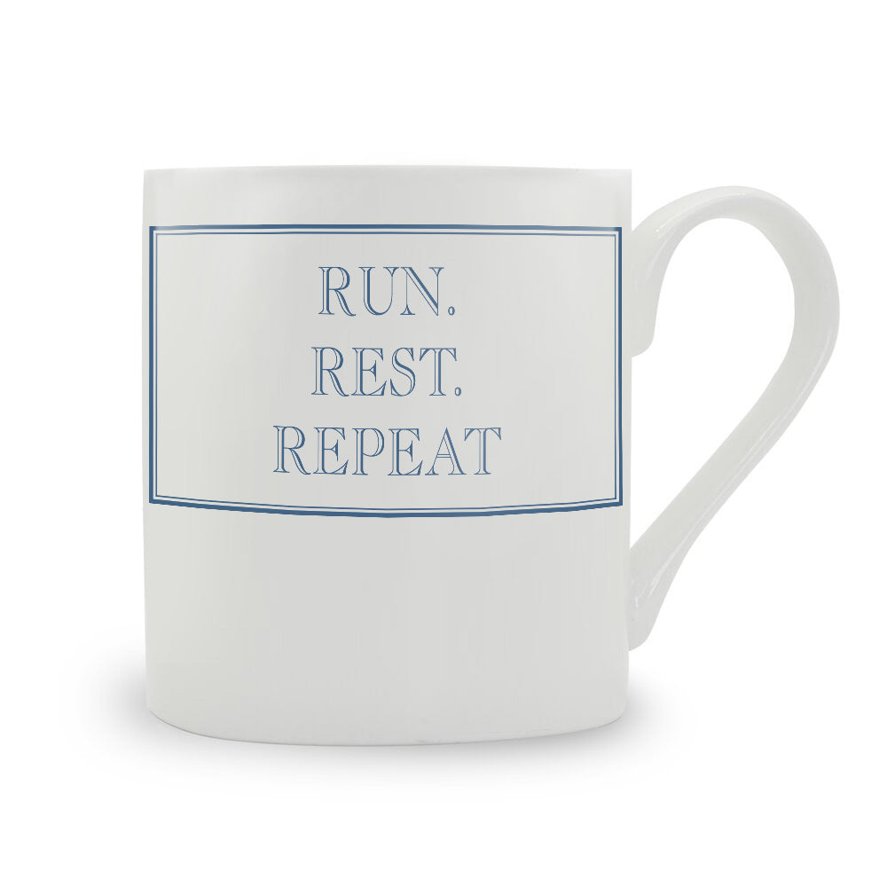 Run. Rest. Repeat Bone China Mug