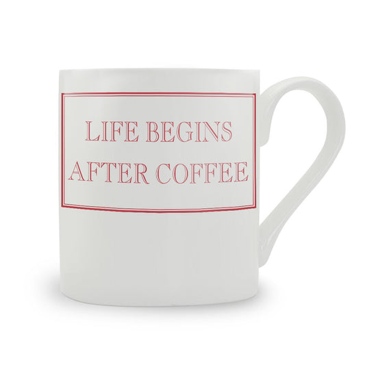 Life Begins After Coffee Mug