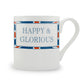 Terribly British Happy & Glorious Mug