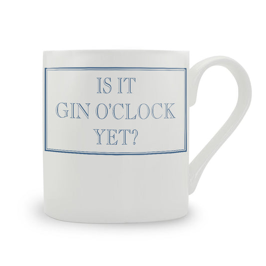 Is It Gin O'clock Yet? Mug