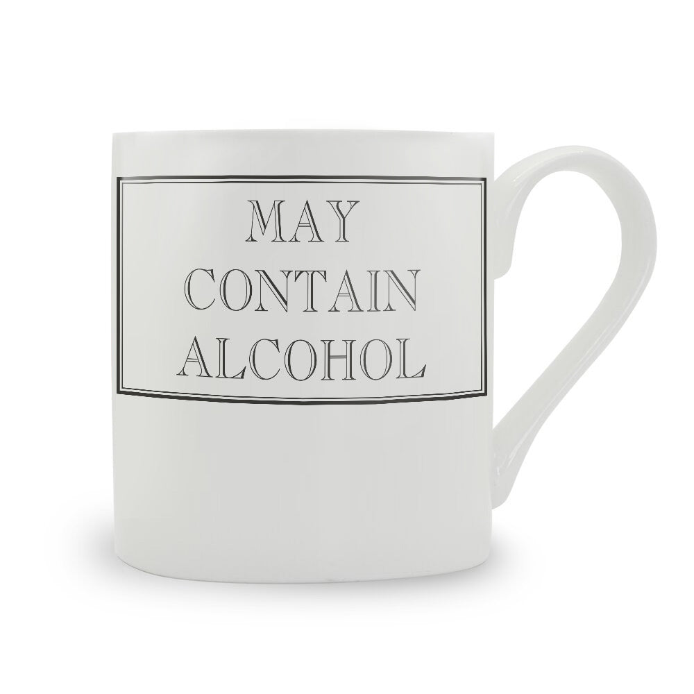 May Contain Alcohol Mug