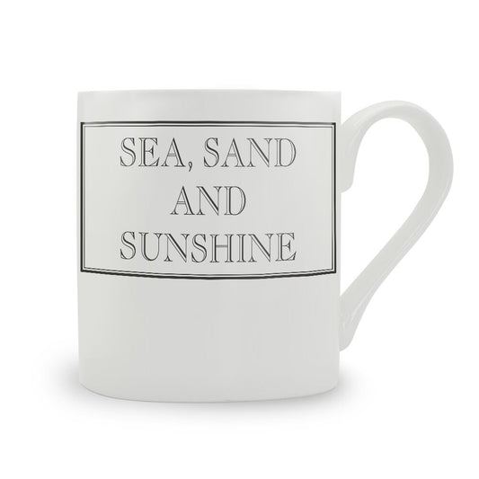 Sea, Sand And Sunshine Mug