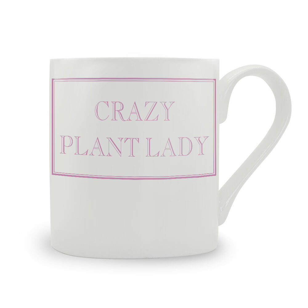 Crazy Plant Lady Mug