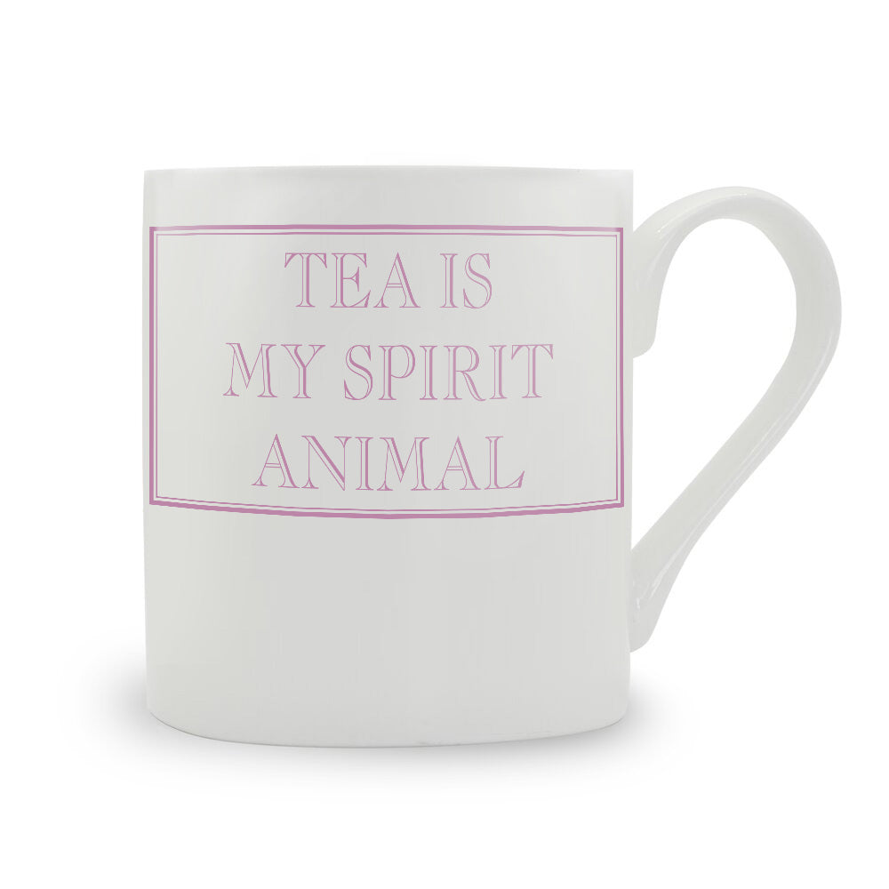 Tea Is My Spirit Animal Mug