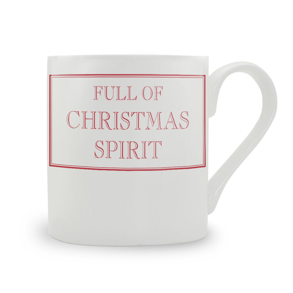 Full of Christmas Spirit Mug