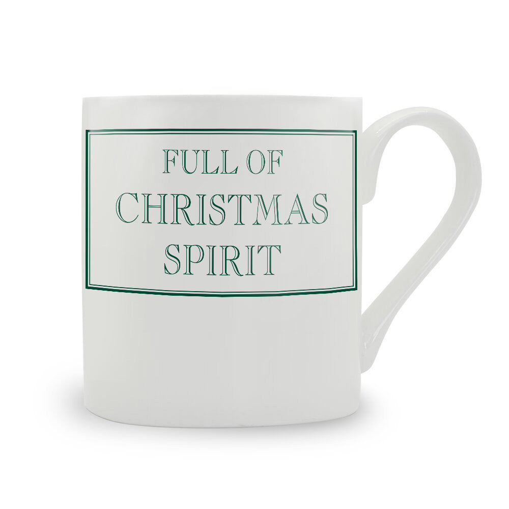 Full of Christmas Spirit Mug