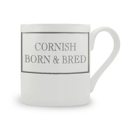 Cornish Born and Bred Mug