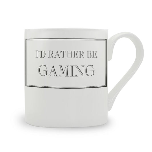 I'd Rather Be Gaming Mug