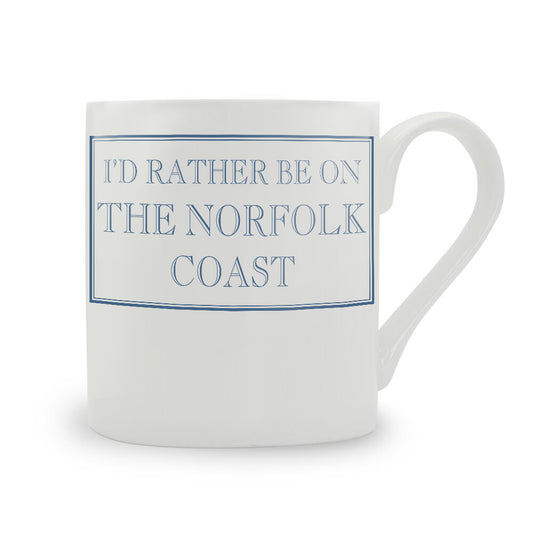 I'd Rather Be On The Norfolk Coast Mug