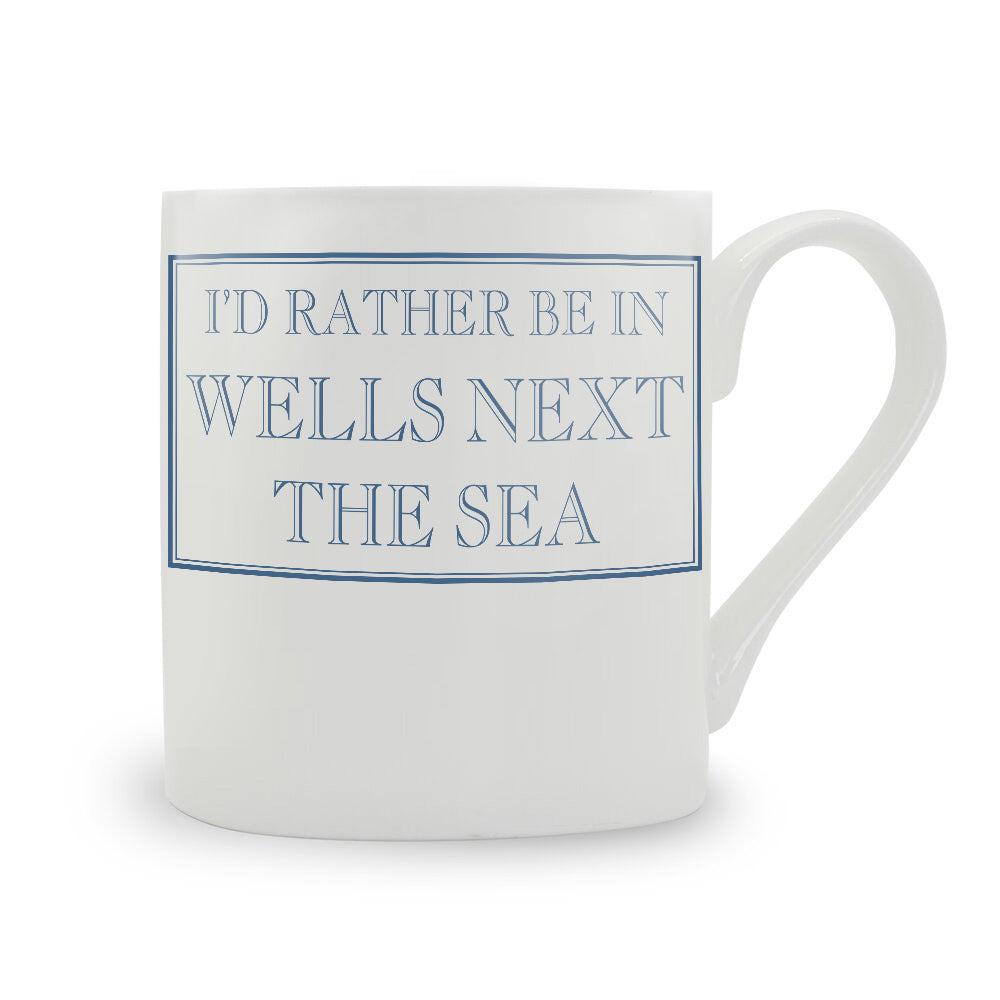 I'd Rather Be In Wells Next The Sea Mug