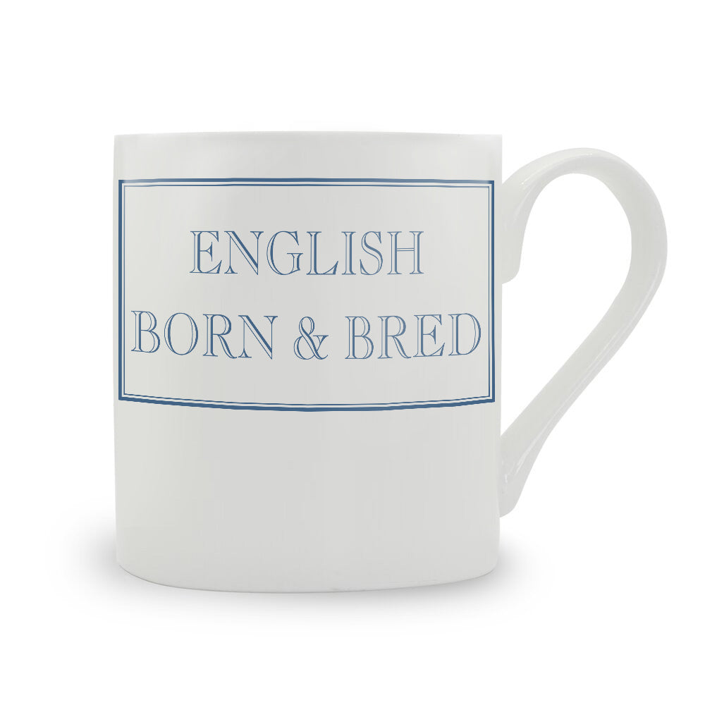 English Born & Bred Mug