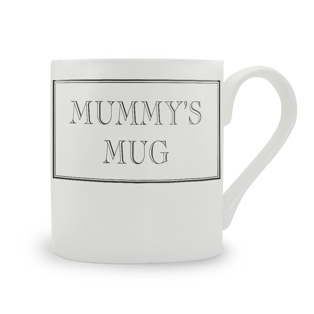 Mummy's Mug