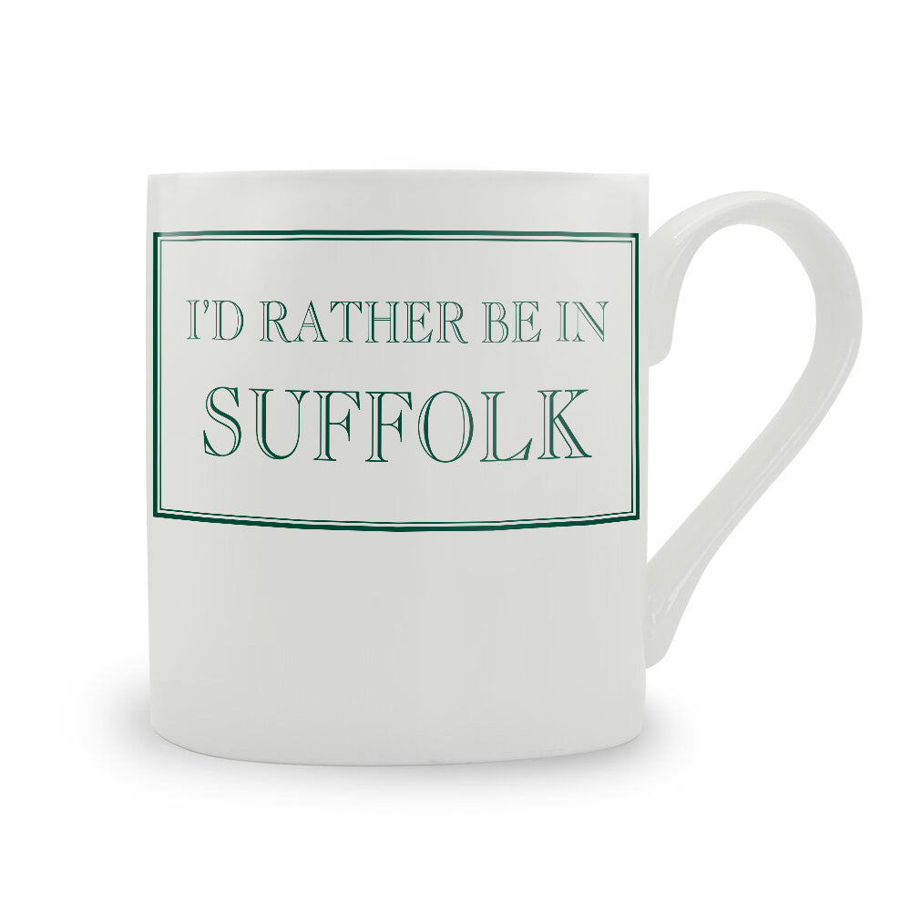 I'd Rather Be In Suffolk Mug