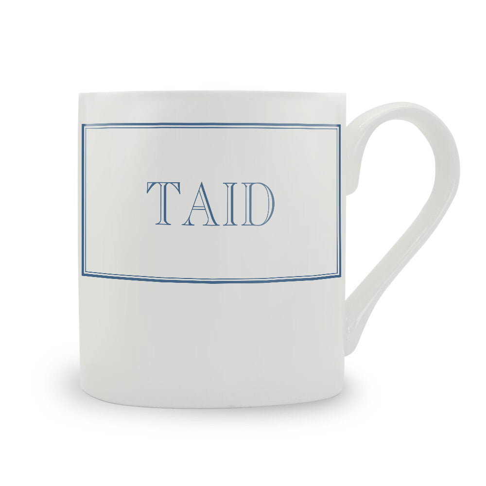 Taid Mug