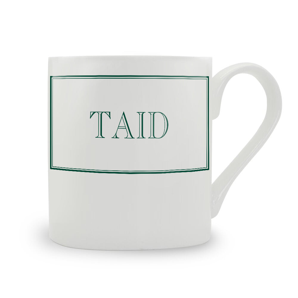 Taid Mug