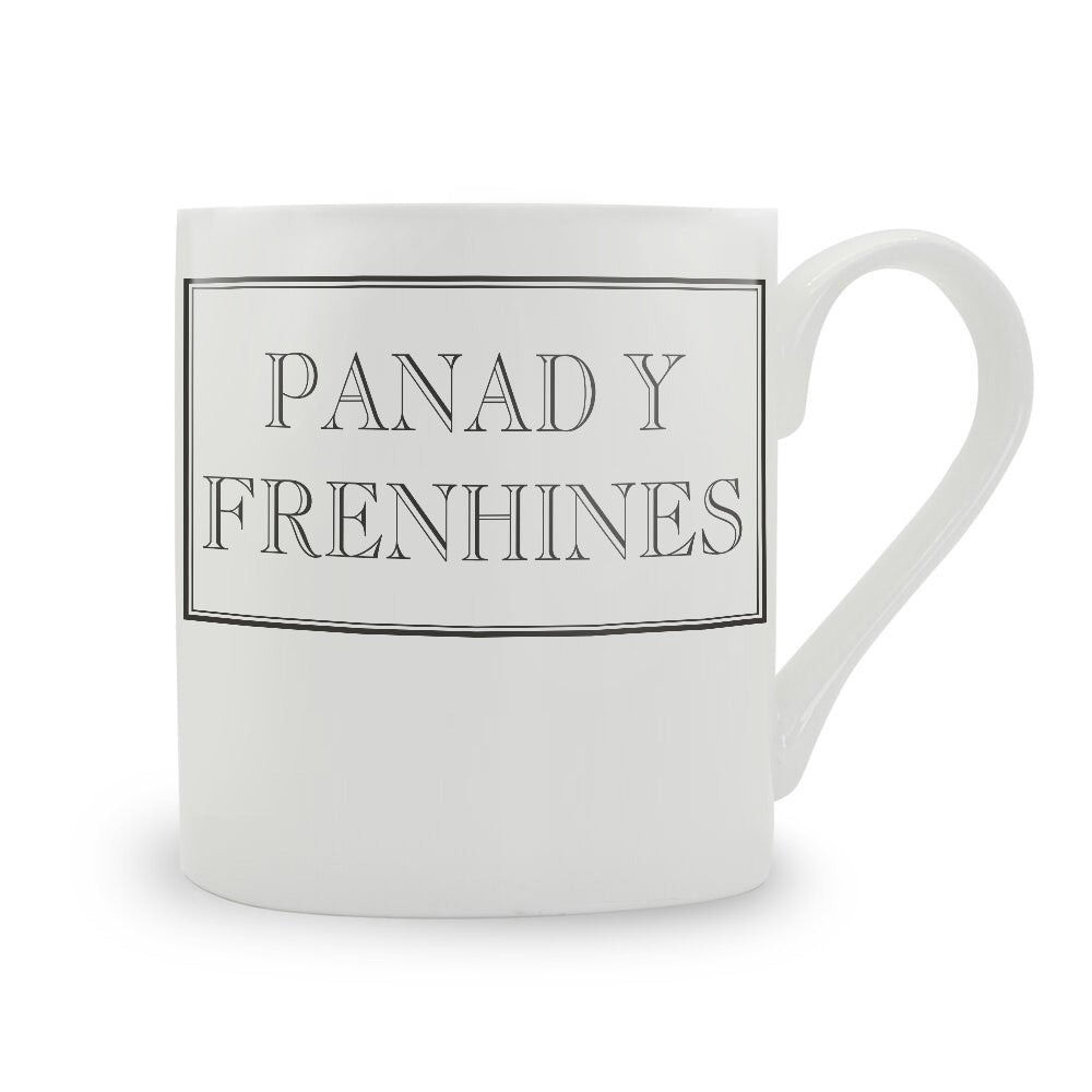 Panad Y Frenhines Mug