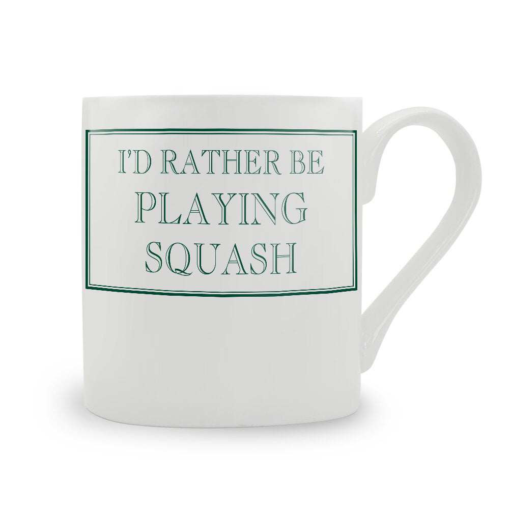 I'd Rather Be Playing Squash Mug