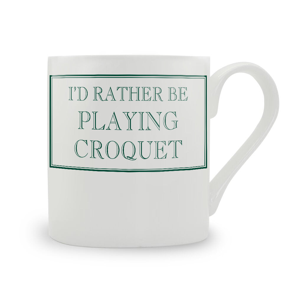 I'd Rather Be Playing Croquet Mug