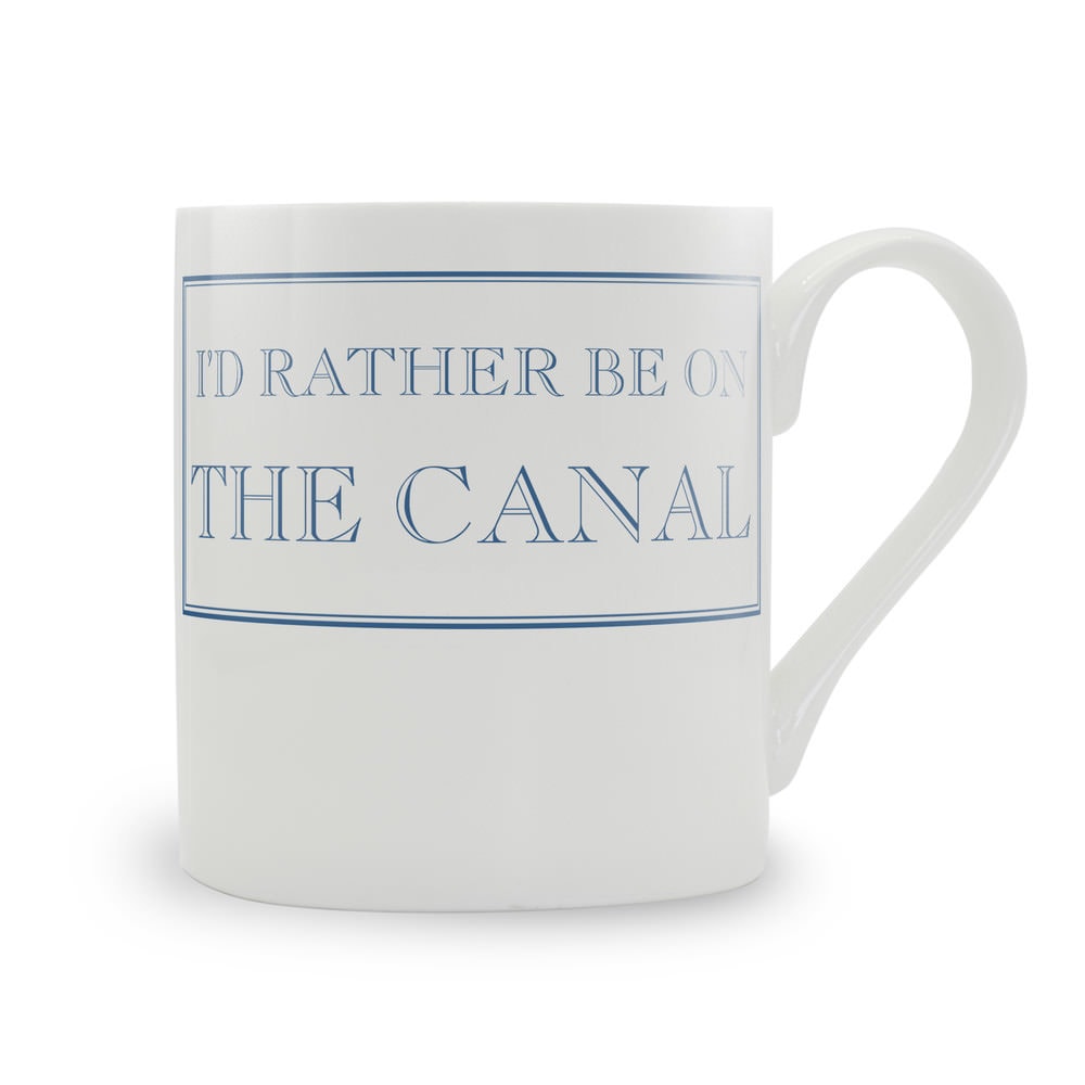 I'd Rather Be On The Canal Mug