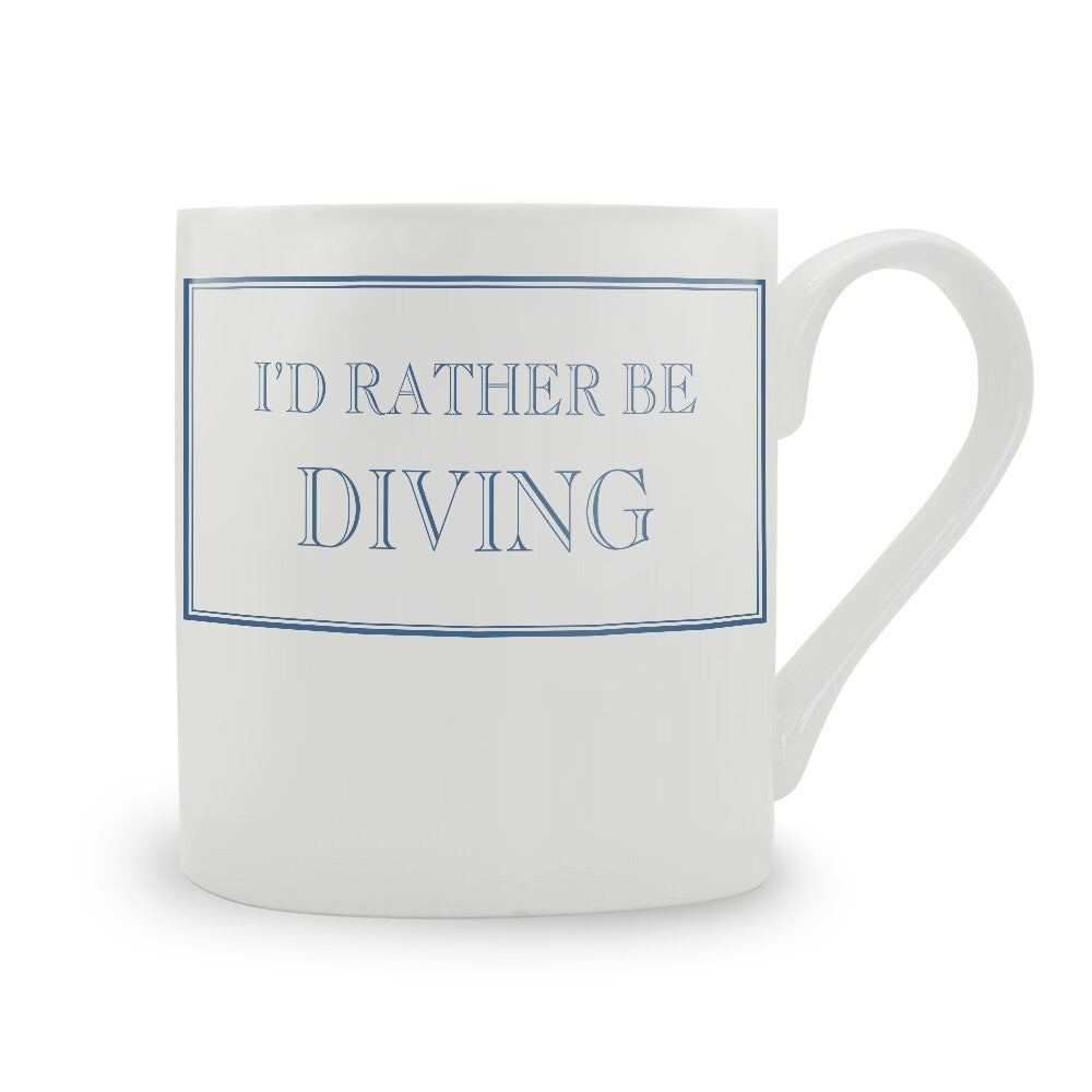 I'd Rather Be Diving Mug