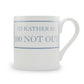 I'd Rather Be 100 Not Out Mug