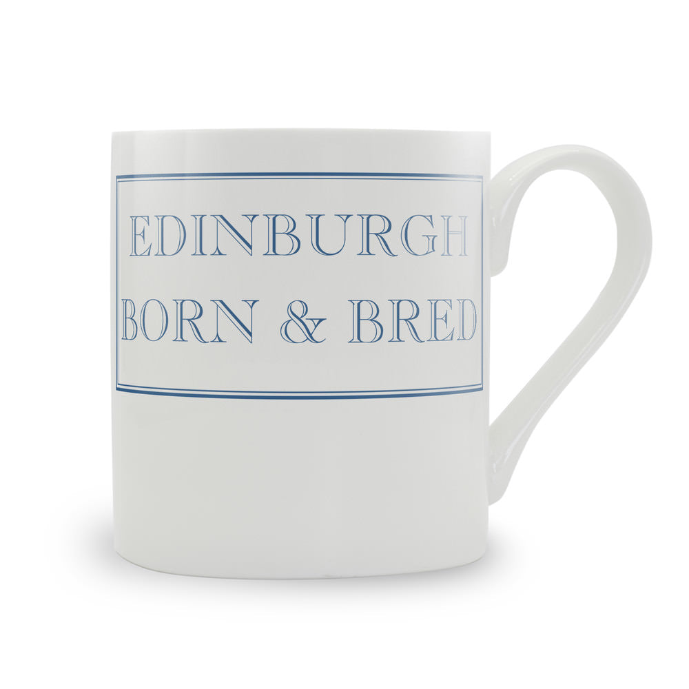 Edinburgh Born & Bred Mug