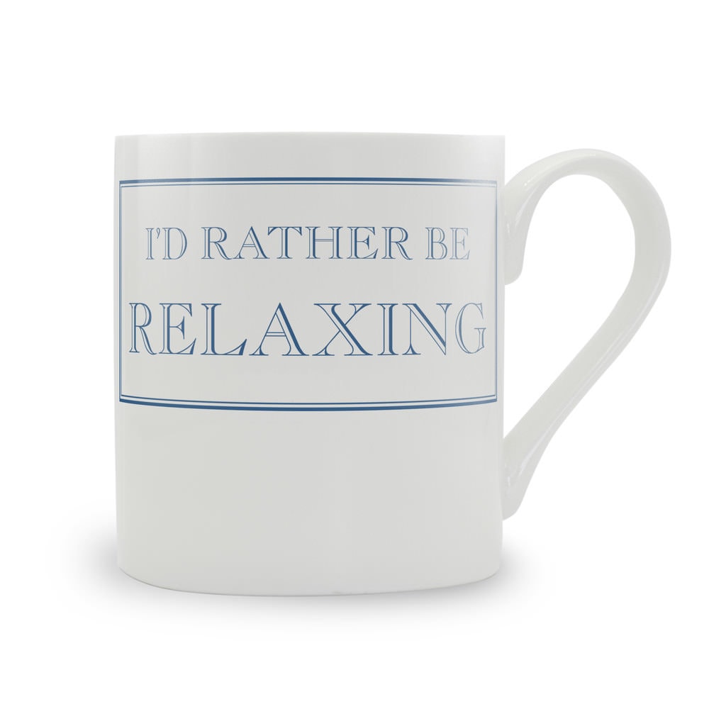 I'd Rather Be Relaxing Mug