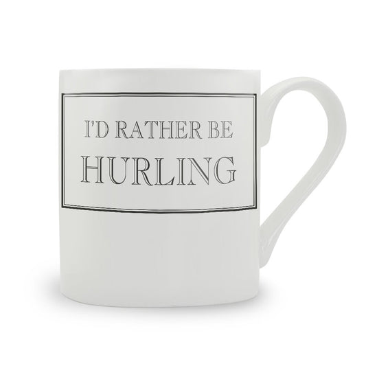 I'd Rather Be Hurling Mug