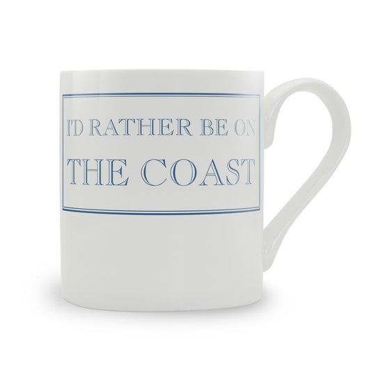 I'd Rather Be On The Coast Mug