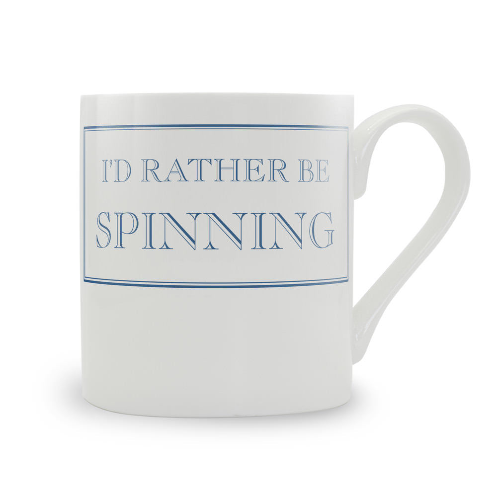 I'd Rather Be Spinning Mug