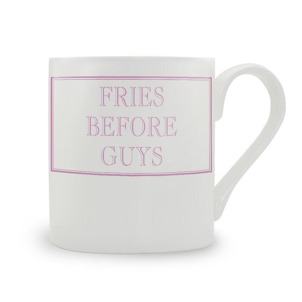 Fries Before Guys Mug