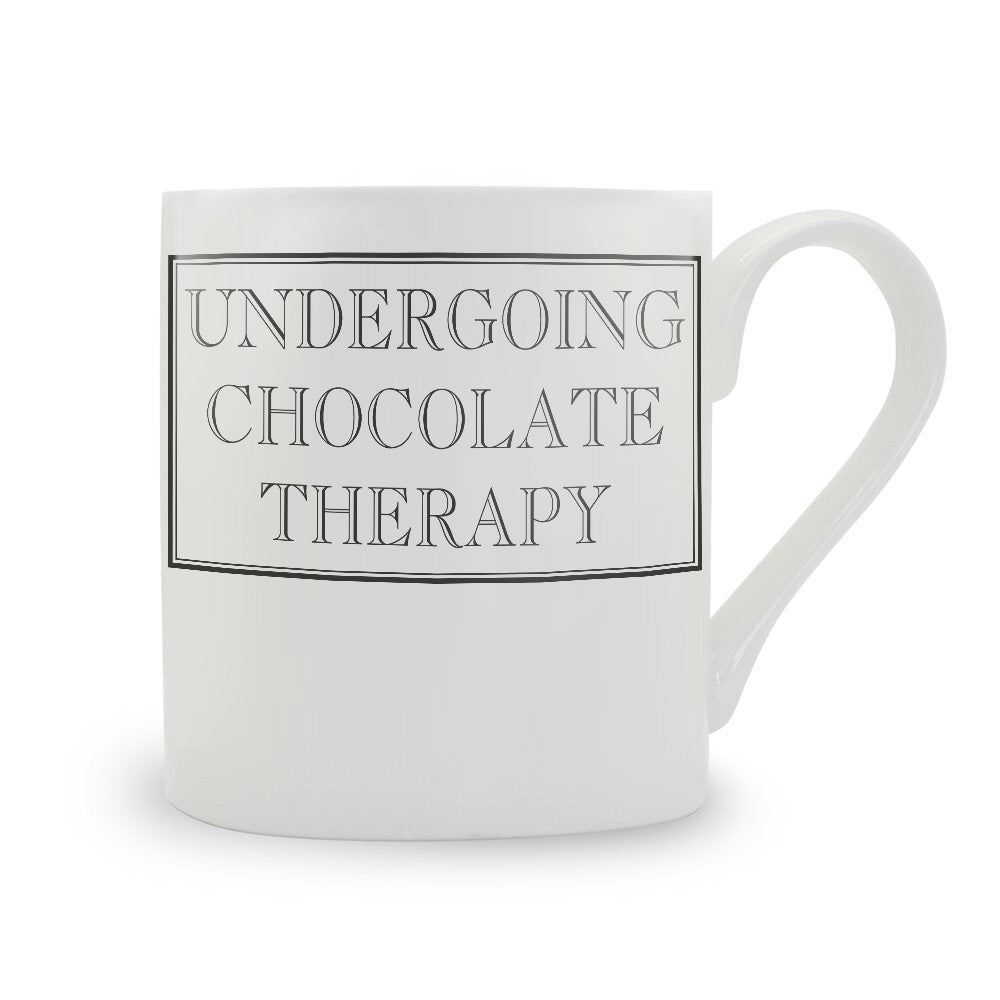 Undergoing Chocolate Therapy Mug