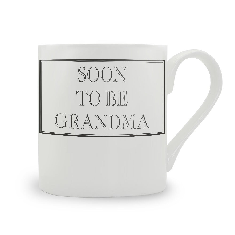 Soon To Be Grandma Mug