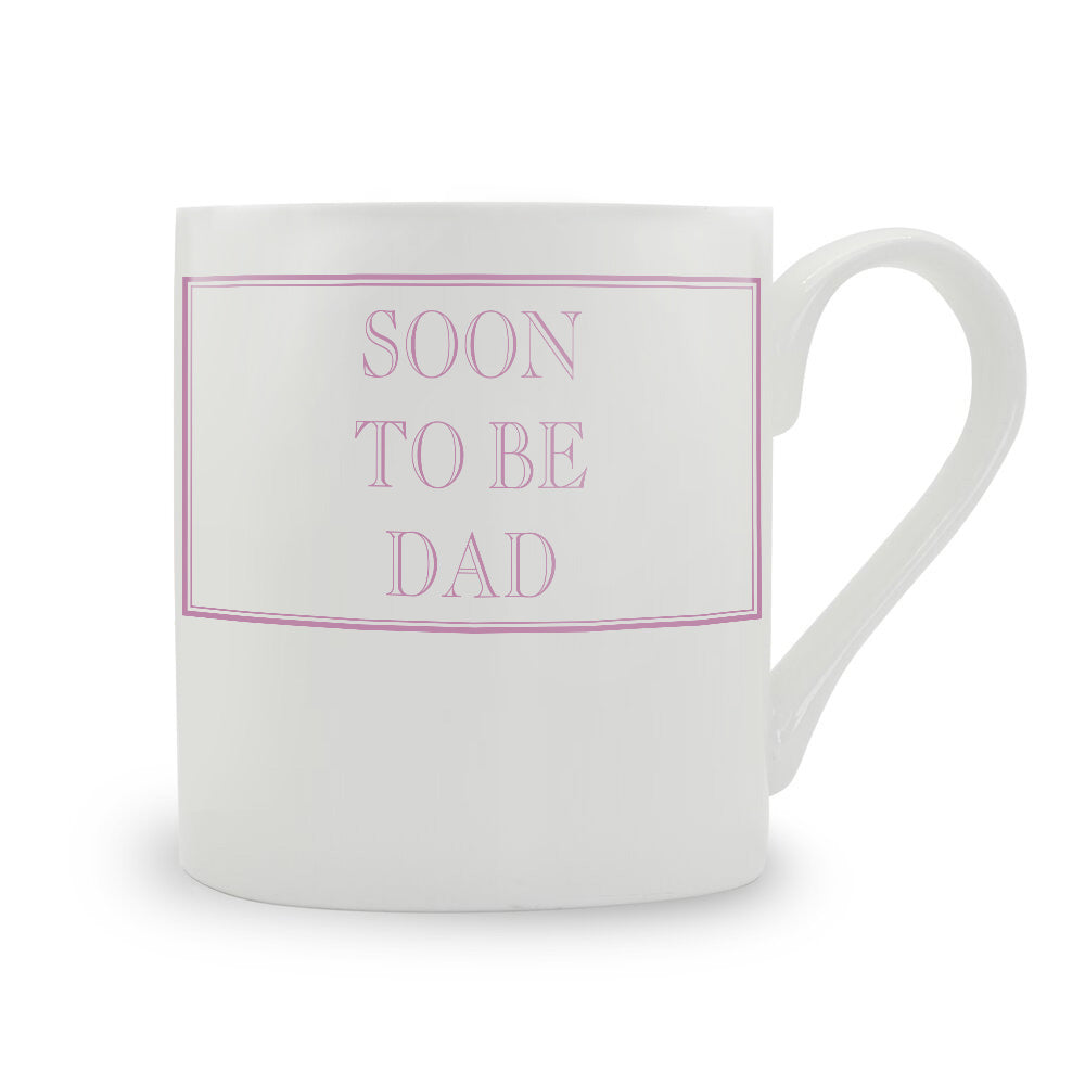 Soon To Be Dad Mug