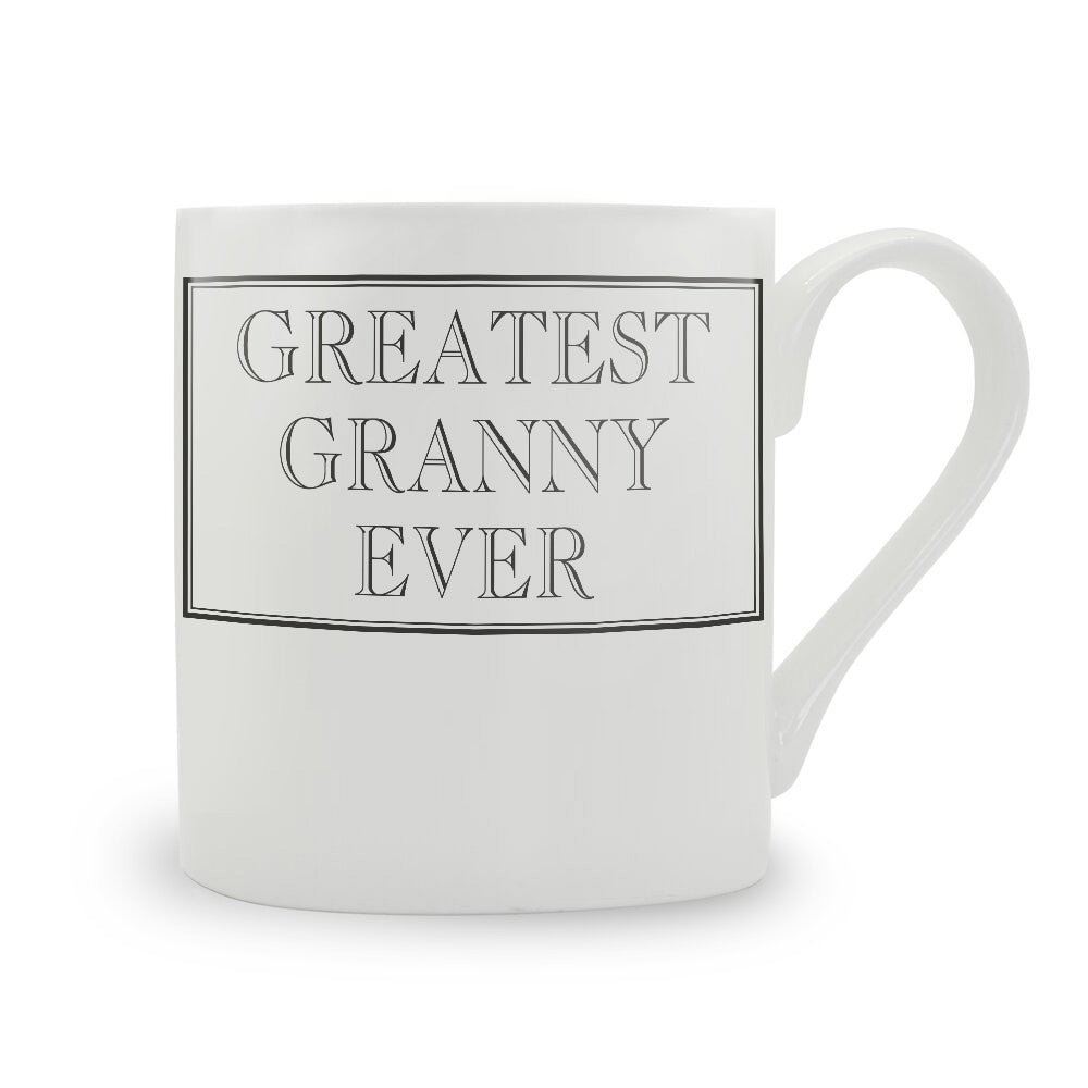 Greatest Granny Ever Mug