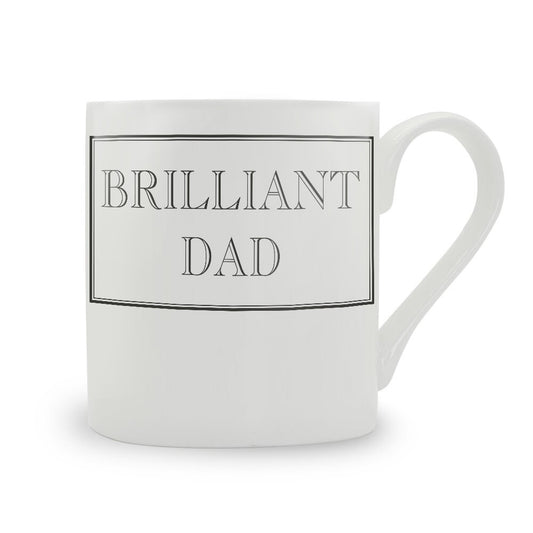 Brilliant Dad Mug