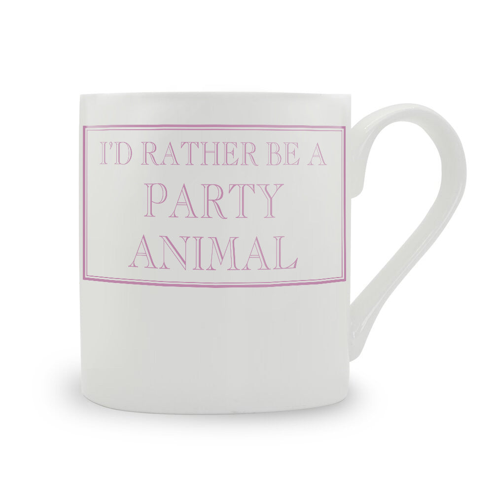 I'd Rather Be A Party Animal Mug