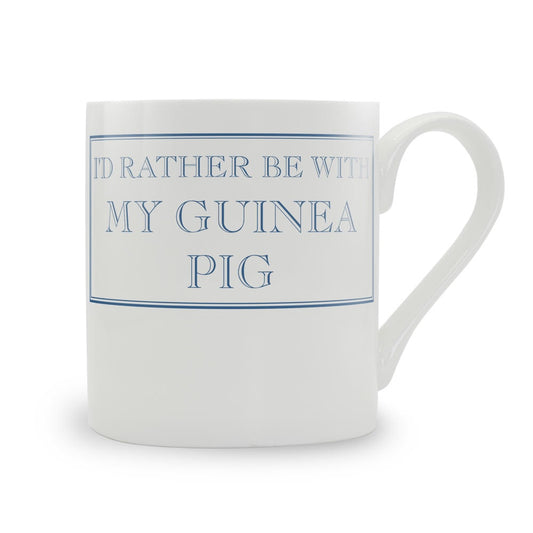 I'd Rather Be With My Guinea Pig Mug