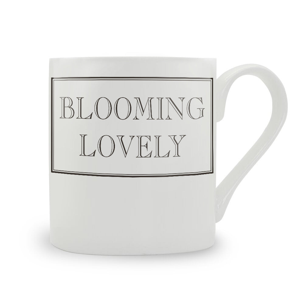 Blooming Lovely Mug