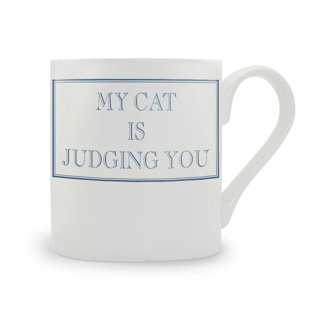 My Cat Is Judging You Mug