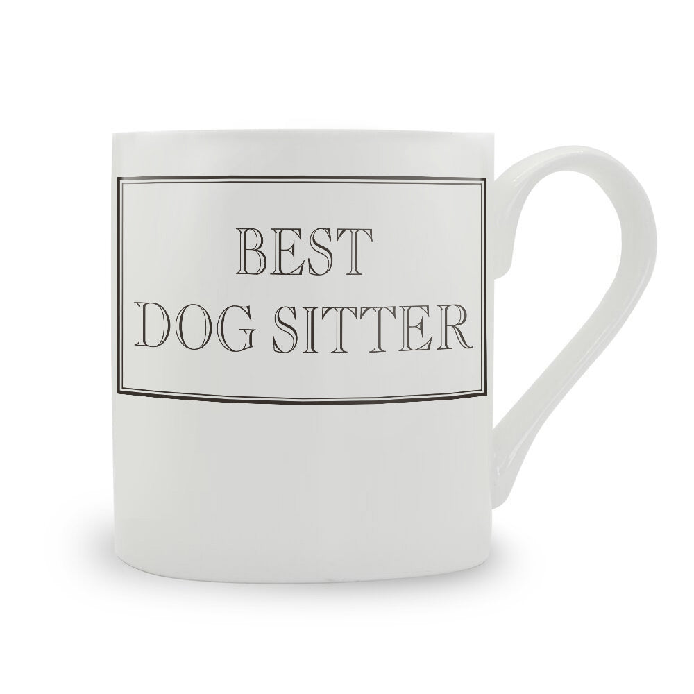 Best Dog Sitter Mug