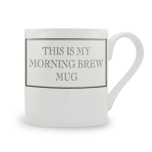 This Is My Morning Brew Mug