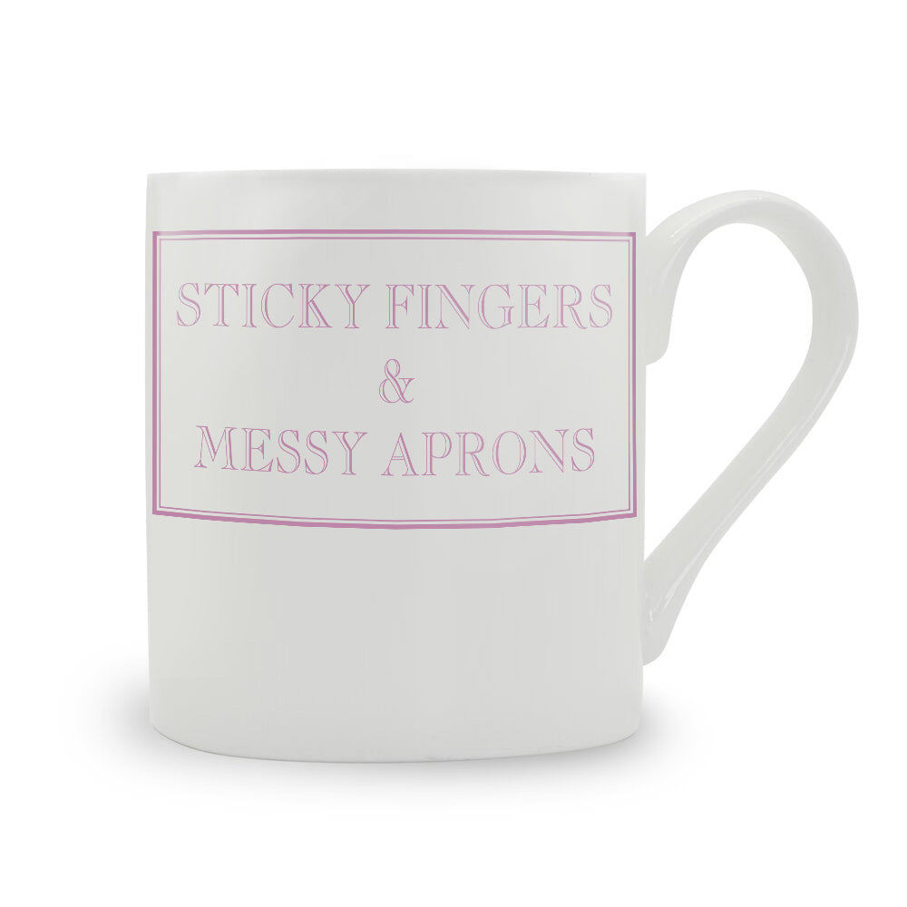 Sticky Fingers & Messy Aprons Mug