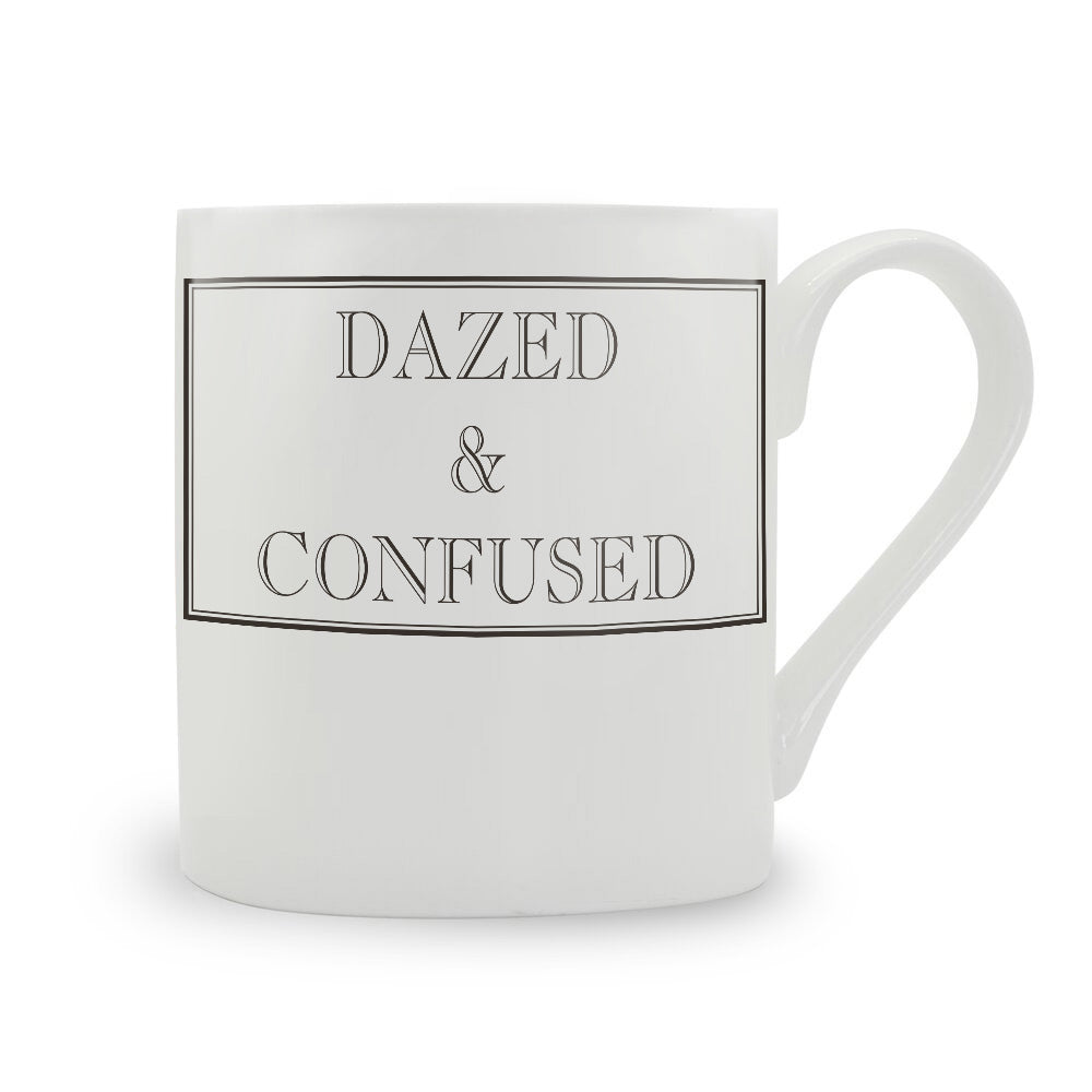 Dazed & Confused Mug