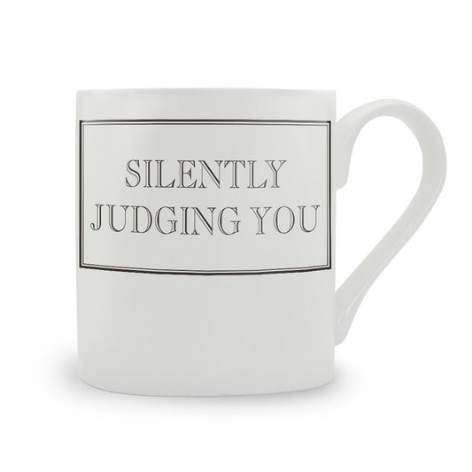 Silently Judging You Mug