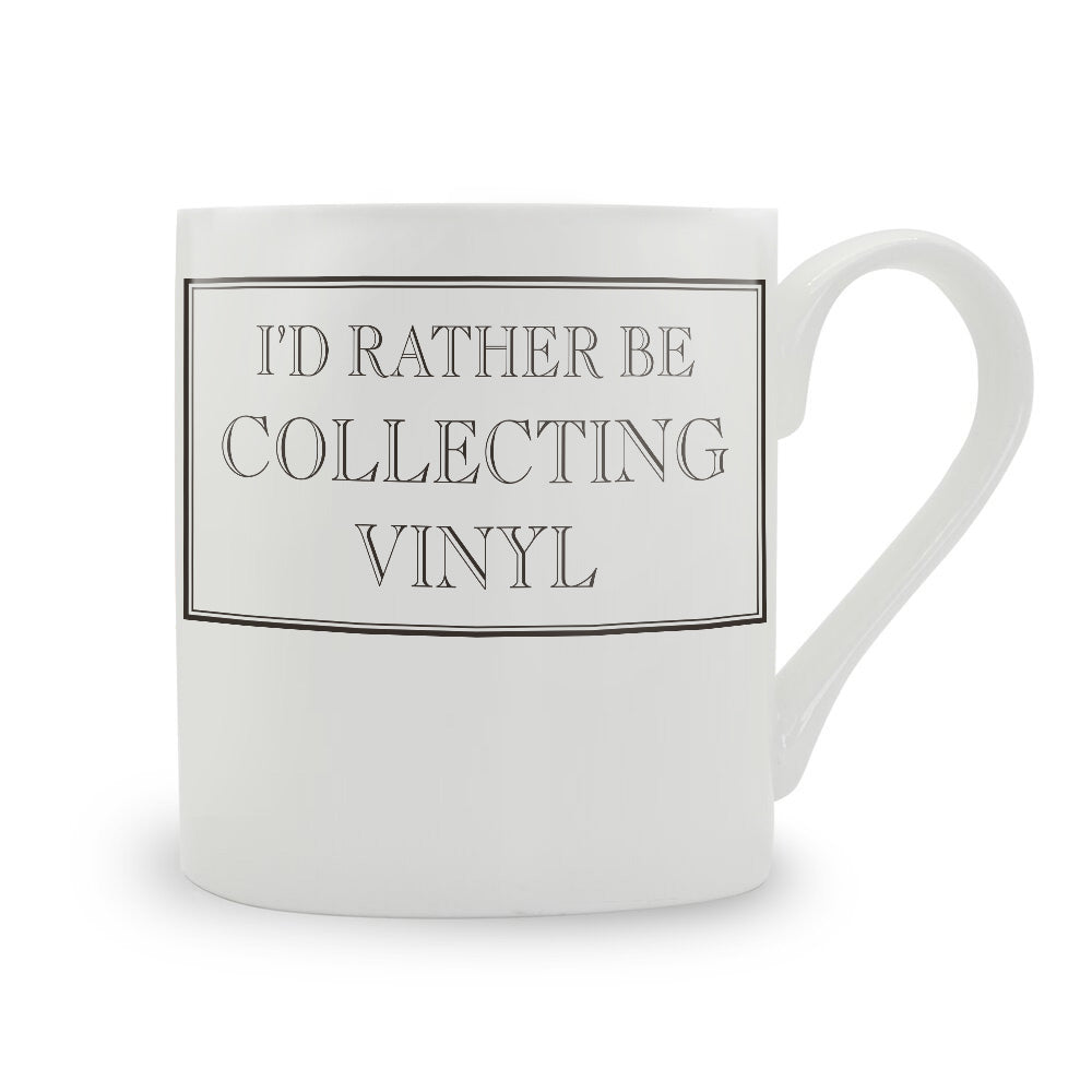 I’d Rather Be Collecting Vinyl Mug